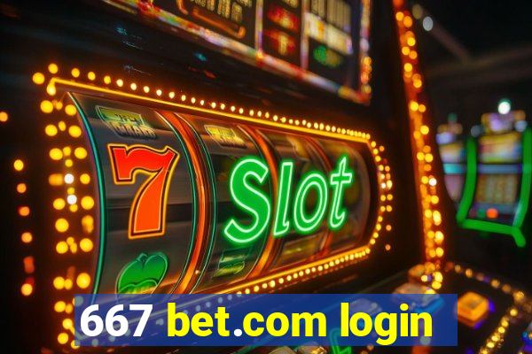 667 bet.com login